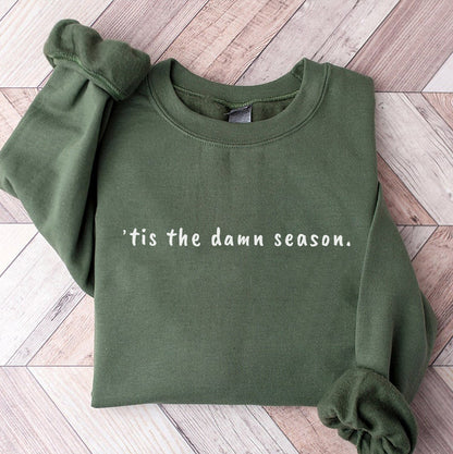 Tis the Damn Season Sweatshirt, Christmas Sweatshirt, Holiday sweatshirt, Holiday apparel, iprintasty christma, Tis the Damn Season sweater