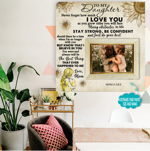 To my daughter never forget how much i love you Picture Frame For Family Mother's Day Father's Day