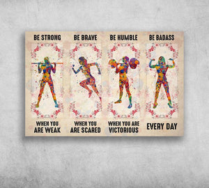 Be strong, brave, humble, badass, Paintful girls exercise Canvas