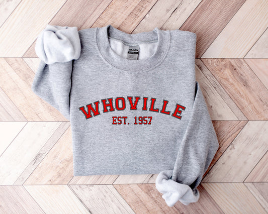 Whoville Sweatshirt, Whoville University Shirt, Christmas Sweater, Christmas Sweatshirt, Christmas University Sweatshirt, Grinch Shirt