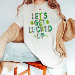 Women's Girls Boys St. Patrick's Day - Lets get Lucked up T-Shirt