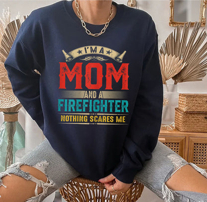 Womens I'm A Mom And A Firefighter Funny Mother's Day Mama Vintage T-Shirt