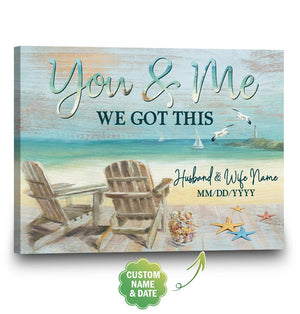 Personalized You And Me, We Got This Canvas Marriage Canvas Art Anniversary Canvas Ideas