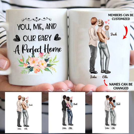 You, Me And Our Baby A Perfect Home personalized coffee mugs gifts custom christmas mugs