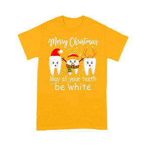 Merry Christmas May All Your Teeth Be White Funny Tee Gift T-shirt  Tee Shirt Gift For Christmas