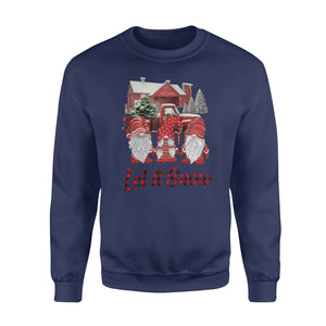 Let it Snow , Gnome merry christmas - funny sweatshirt gifts christmas ugly sweater for men and women