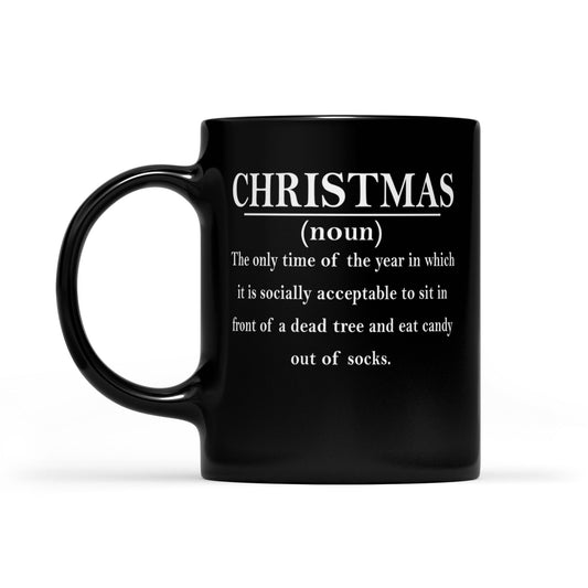 Nollag Sainmhíniú Quote Outfit Greannmhar Nollag Black Mug Gift Don Nollag