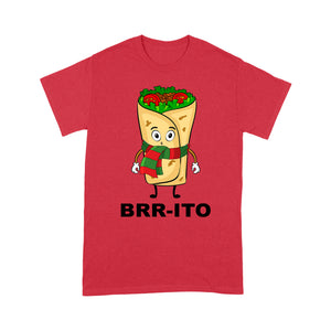 Brr-ito Funny Cold Christmas Burrito Gift. Tee Shirt Gift Christmas