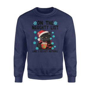 On the naughty list and i regret nothing - funny sweatshirt gifts christmas ugly sweater for men and women