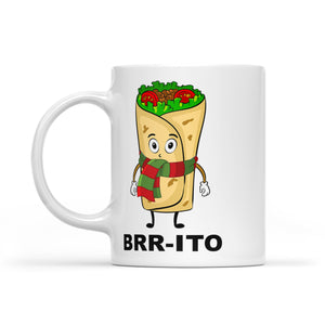 Brr-ito Funny Cold Christmas Burrito Gift. White Mug Gift For Christmas