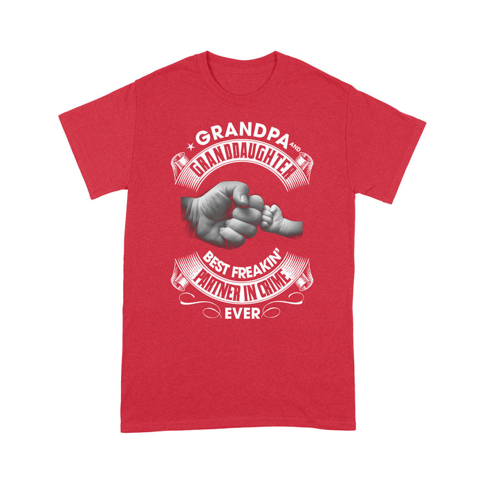 Grandpa and granddaughter best freakin partner in crime ever T shirt gift - Standard T-shirt Tee Shirt Gift For Christmas