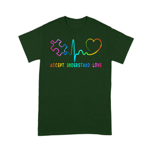 ACCEPT UNDERSTAND LOVE T-SHIRT Autism Gift Tee - Standard T-shirt Tee Shirt Gift For Christmas