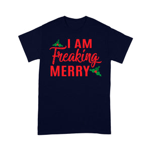 I'm Freaking Merry Funny Christmas  Tee Shirt Gift For Christmas