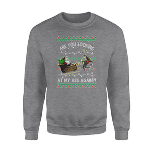 Are you looking at my ass again? funny sweatshirt gifts christmas ugly sweater for men and women