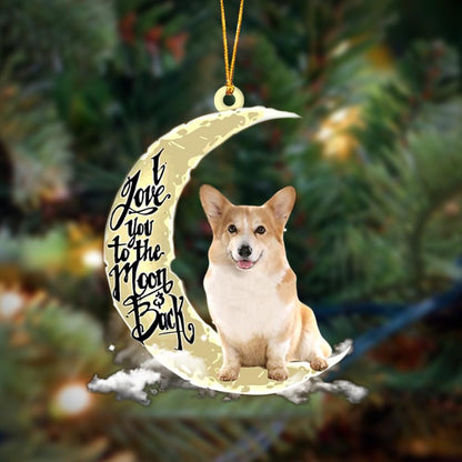 Corgi I Love You To The Moon And Back Hanging Ornament Dog Ornament, Car Ornament, Christmas Ornament - Best gifts your whole family