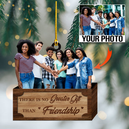 Custom photo Ornament - Friendship - Best gifts your whole family