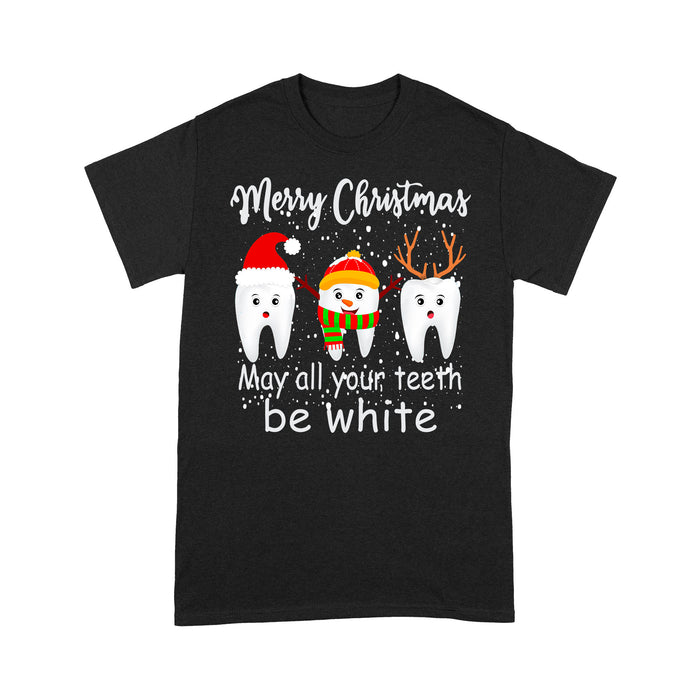 Merry Christmas May All Your Teeth Be White Funny Tee Gift T-shirt  Tee Shirt Gift For Christmas