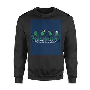 Not the Four Seasons Hotel - Funny sweatshirt gifts christmas ugly sweater for men and women