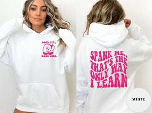 Spank Me Its The Only Way I Learn Shirt