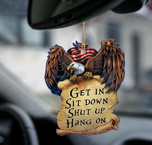Eagle Get In Bird Lovers Two Sided Ornament, Eagle Car Hanging Mirror Ornaments - Best gifts your whole family