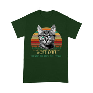 Cat dad The Man The Myth The Legend - Standard T-shirt Tee Shirt Gift For Christmas