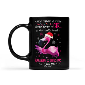 Once Upon A Time There Was A Girl Funny Flamingos Christmas  Black Mug Gift For Christmas