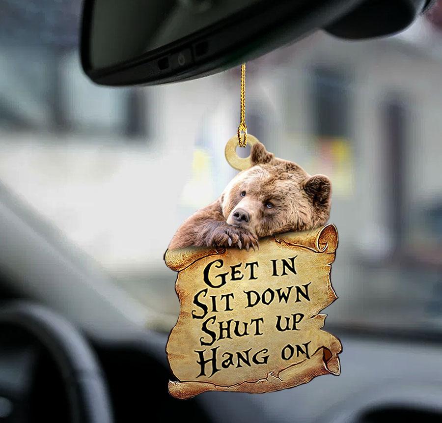 Grizzly Bear Get In Grizzly Bear Lovers Two Sided Ornament, Animal Car Hanging Ornaments - Best gifts your whole family
