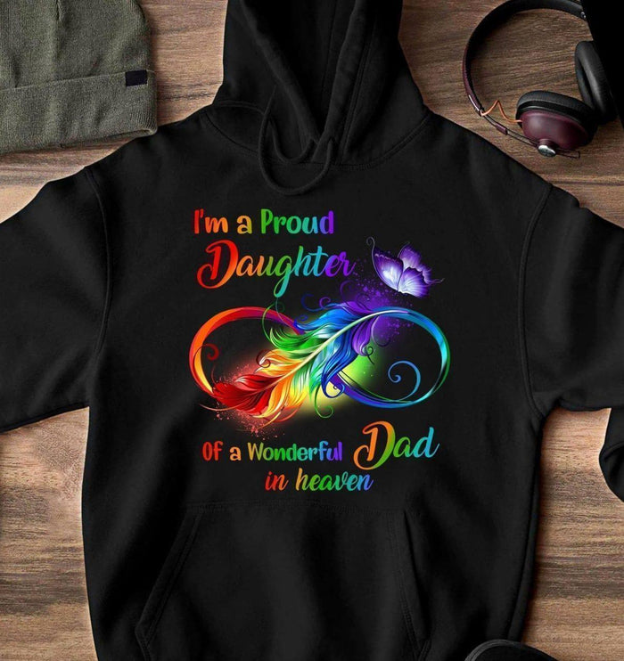 i'm a proud daughter of A wonderfull Dad in heaven T shirt