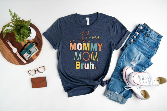 Mama Mommy Mom Bruh Shirt, Retro Vintage Shirt, Mothers Day Shirt,Sarcastic Mom Shirt, Bruh Shirt, Funny Mom Shirt,Mom Jokes,Gift For Mom