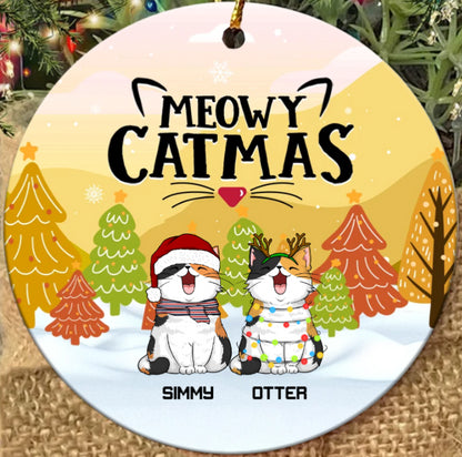 Meowy Catmas Custom Round Shaped Ceramic Ornament - Best gifts your whole family