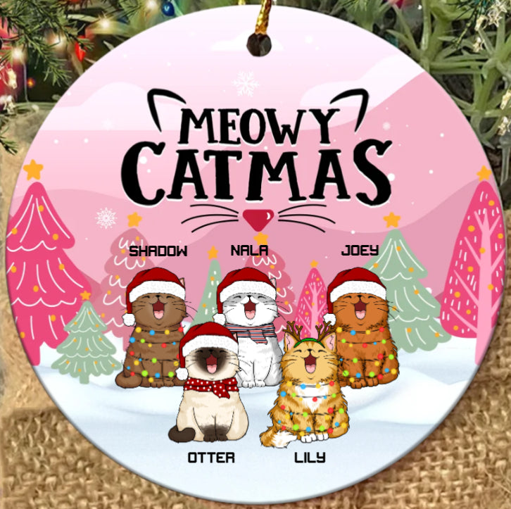 Meowy Catmas Custom Round Shaped Ceramic Ornament - Best gifts your whole family