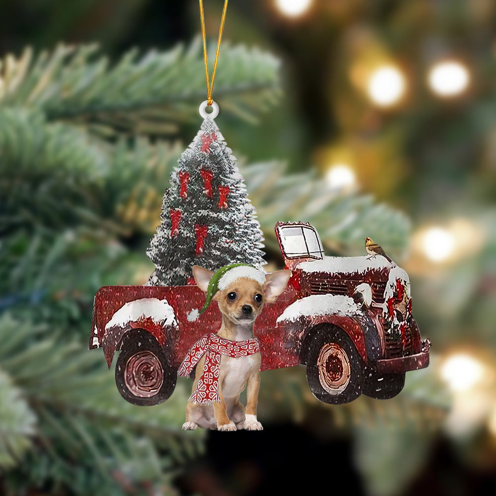 Ornament- Chihuahua2-Christmas Truck Two Sided Ornament, Happy Christmas Ornament, Car Ornament - Best gifts your whole family
