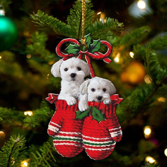 Ornament- Maltese Inside Your Gloves Christmas Holiday-Two Sided Ornament, Christmas Ornament, Car Ornament - Best gifts your whole family