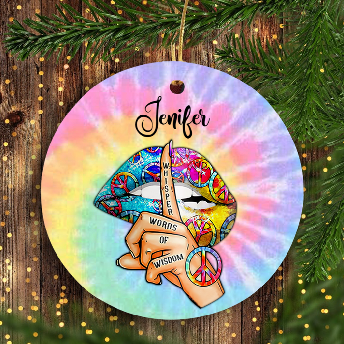 Whisper Words Of Wisdom PERSONALIZED Hippie Christmas Ornament - Funny Christmas Unique Family Gift Idea For Girls