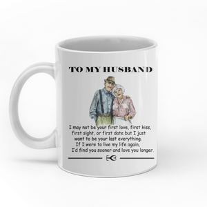 To my husband I'd find you sooner and love you longer personalised gift customized mug coffee mugs gifts custom christmas mugs