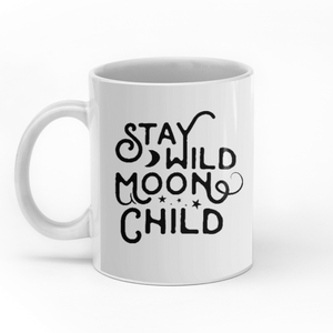 Stay Wild Moon Child personalised gift customized mug coffee mugs gifts custom christmas mugs
