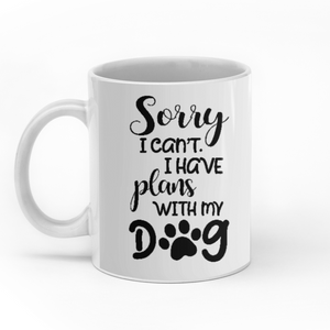 Sorry I Can't I Have Plans With My Dog personalized coffee mugs gifts custom christmas mugs