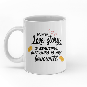 Every love story is beautiful but ours is my favourite custom christmas mugs, personalized gift, couple customized mug gift