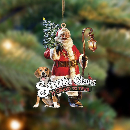 Santa Is Coming To Town With Beagle 2-Two Sided Ornament - Best gifts your whole family