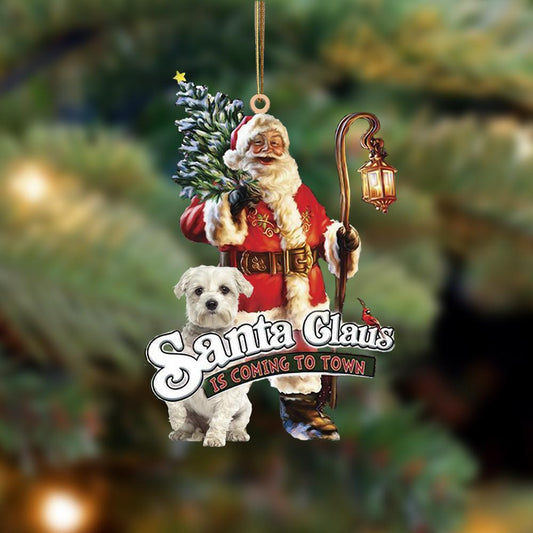 Santa Is Coming To Town With Maltese 2-Two Sided Ornament - Best gifts your whole family