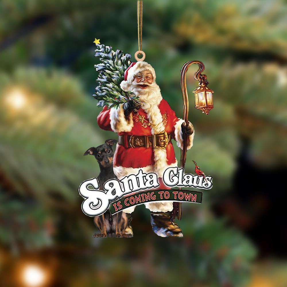 Santa Is Coming To Town With Miniature Pinscher 2-Two Sided Ornament - Best gifts your whole family