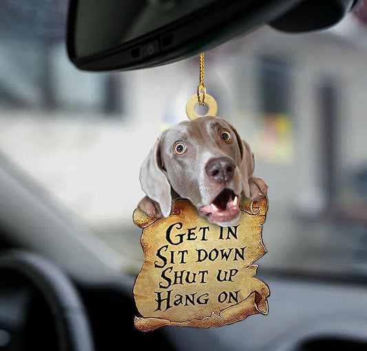Weimaraner Get In Two Sided Ornament Christmas Gift Godmerc - Best gifts your whole family