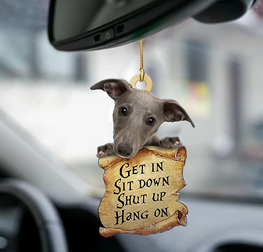 Whippet Get In Two Sided Ornament, Car Hanging Ornaments - Best gifts your whole family