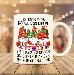 You Know You're Norwegian When You Celebrate Christmas On Christmas Eve Mug, Funny Christmas Family Gift Idea Mug