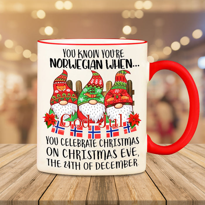 You Know You're Norwegian When You Celebrate Christmas On Christmas Eve Accent Mug, Funny Christmas Family Gift Idea Mug